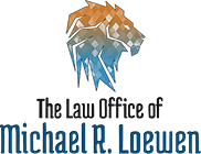 The Law Office of Michael R. Loewen